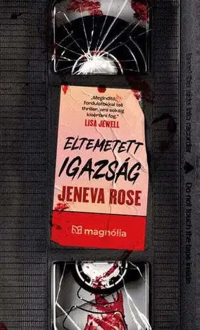Detektívky, trilery, horory Eltemetett igazság - Jeneva Rose