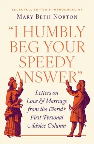 Novely, poviedky, antológie "I Humbly Beg Your Speedy Answer" - Mary Beth Norton