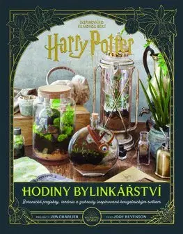 Príroda Harry Potter: Hodiny bylinkářství - Jody Revenson,Radka Klimičková