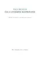 Filozofia Čas a literárne rozprávanie - Paul Ricour