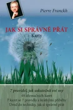 Ezoterika - ostatné Jak si správně přát-karty - Pierre Franckh