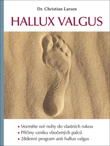 Zdravoveda, ochorenia, choroby Hallux valgus - Christian Larsen