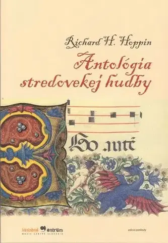 Hudba - noty, spevníky, príručky Antológia stredovekej hudby - Richard H. Hoppin