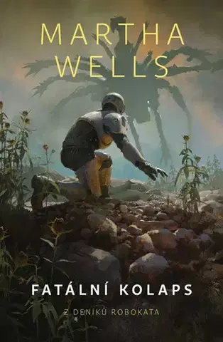 Sci-fi a fantasy Fatální kolaps - Martha Wells