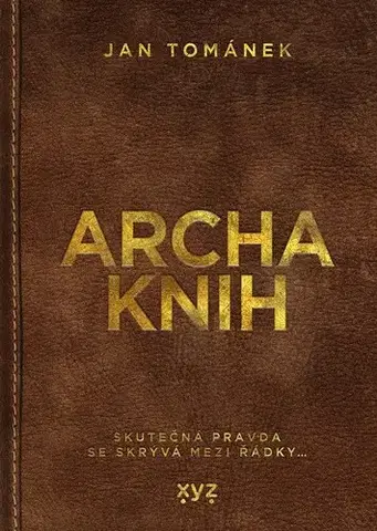 Beletria - ostatné Archa knih - Jan Tománek