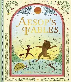Bájky a povesti Aesops Fables - Katie Haworth,Lara Hawthorne