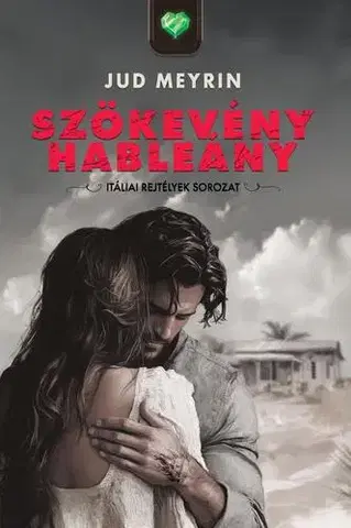 Detektívky, trilery, horory Szökevény hableány - Jud Meyrin