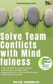 Svetová beletria Solve Team Conflicts with Mindfulness - Simone Janson
