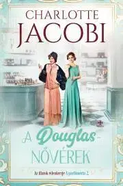 Svetová beletria A Douglas-nővérek 2. - Charlotte Jacobi