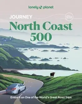 Európa Lonely Planet Journey North Coast 500 - Kolektív autorov