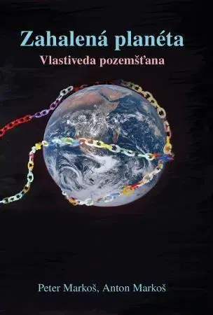 Geografia, geológia, mineralógia Zahalená planéta - Peter Markoš