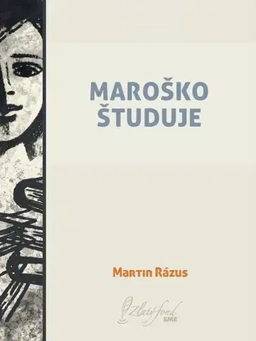 Slovenská beletria Maroško študuje - Martin Rázus