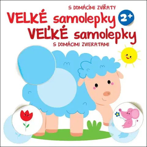Nalepovačky, vystrihovačky, skladačky Veľké samolepky s domácimi zvieratami: Ovca, 2. vydanie