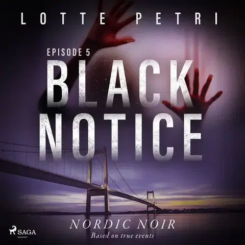 Detektívky, trilery, horory Saga Egmont Black Notice: Episode 5 (EN)