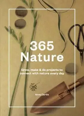 Hobby, voľný čas 365 Nature - Anna Carlile,Viola Design