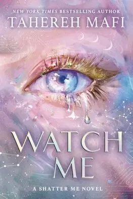 Sci-fi a fantasy Watch Me - Tahereh Mafi