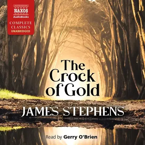Svetová beletria Naxos Audiobooks The Crock of Gold (EN)