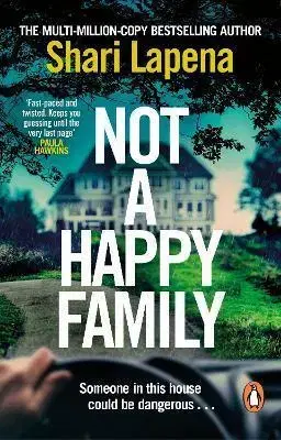 Detektívky, trilery, horory Not a Happy Family - Shari Lapena