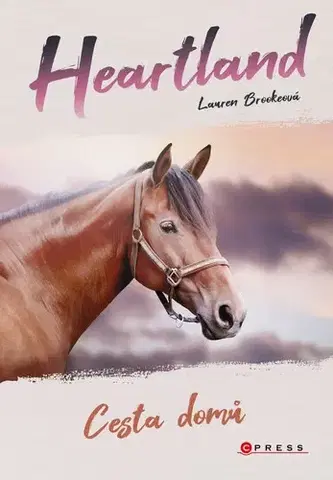 Dobrodružstvo, napätie, western Heartland 1: Cesta domů - Lauren Brooke