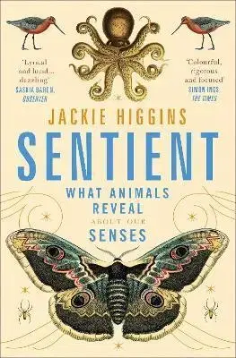 Biológia, fauna a flóra Sentient - Jackie Higgins