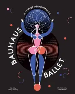 V cudzom jazyku Bauhaus Ballet - Gabby Dawnay,Lesley Barnes