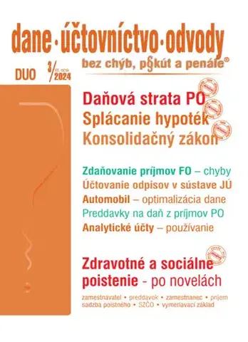 Dane, účtovníctvo Dane, účtovníctvo, odvody bez chýb, pokút a penále č. 3 / 2024 - „Konsolidačný zákon“ v oblasti dane z príjmov