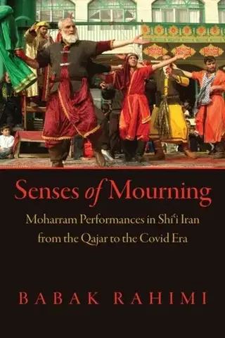 Náboženstvo Senses of Mourning - Babak Rahimi