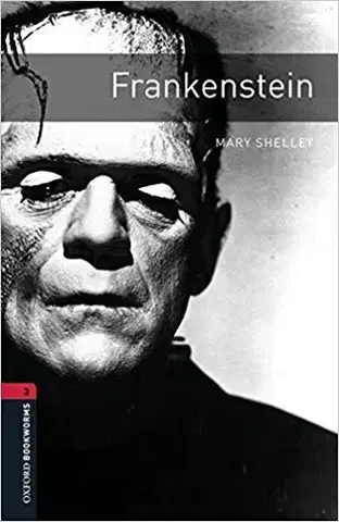 V cudzom jazyku Oxford Bookworms Library - Level 3 - Frankenstein audio pack - Mary Shelley