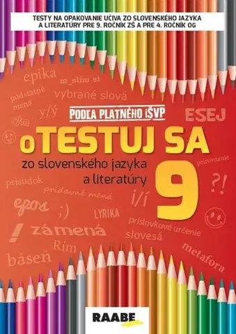 Slovenský jazyk oTestuj sa zo slovenského jazyka a literatúry 9 - Zuzana Bartošová,Libuša Bednáriková,Veronika Dobrovodská
