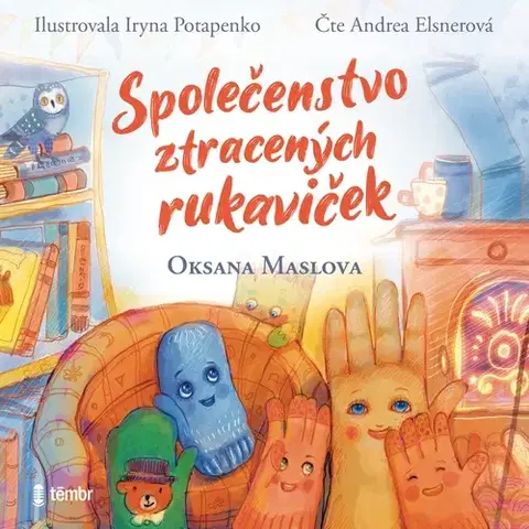 Pre deti a mládež Témbr Společenstvo ztracených rukaviček