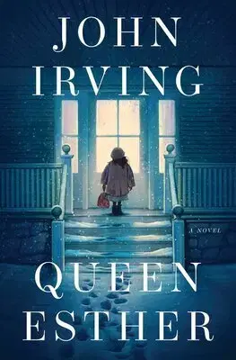Historické romány Queen Esther - John Irving