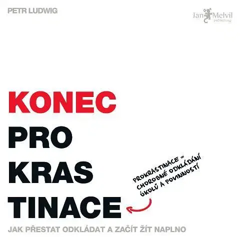 Biznis a kariéra Konec Prokrastinace - Petr Ludwig