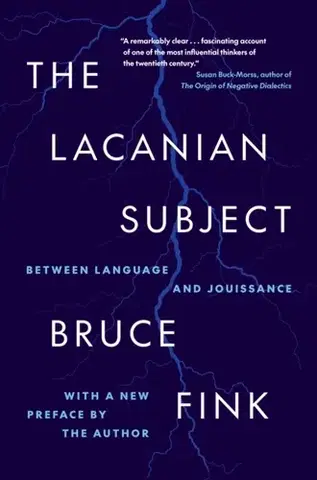 Filozofia The Lacanian Subject - Bruce Fink