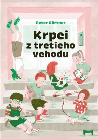 Rozprávky Krpci z tretieho vchodu, 2. vydanie - Peter Gärtner