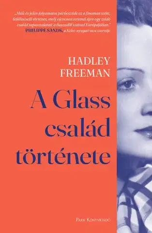 Druhá svetová vojna A Glass család története - Hadley Freeman,Laura Lukacs