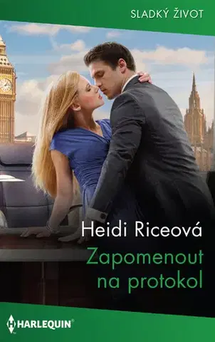 Romantická beletria Zapomenout na protokol - Rice Heidi