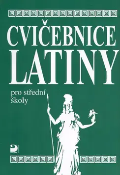Jazykové učebnice, slovníky Cvičebnice latiny - Vlasta Seinerová