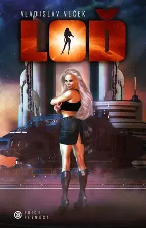 Sci-fi a fantasy Loď - Vladislav Vlček