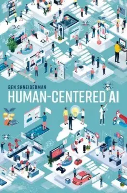 Veda, technika, elektrotechnika Human-Centered AI - Ben Shneiderman