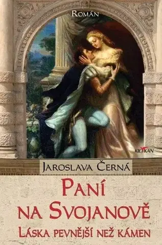 Historické romány Paní na Svojanově - Jaroslava Černá