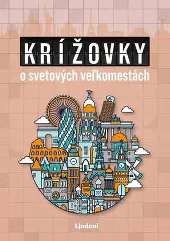 Krížovky, hádanky, hlavolamy Krížovky o svetových veľkomestách - Pavol Surovec