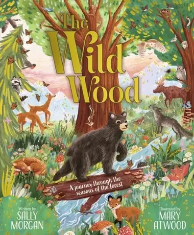 Pre deti a mládež The Wild Wood - Sally Morganová