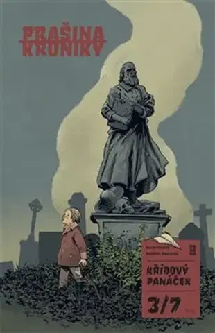 Dobrodružstvo, napätie, western Prašina: Křídový panáček 3 - Vojtěch Matocha