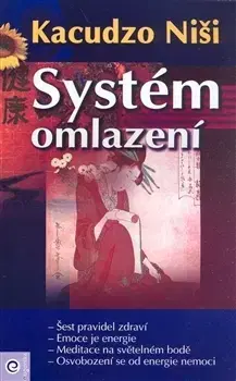 Alternatívna medicína - ostatné Systém omlazení - Kacudzo Niši
