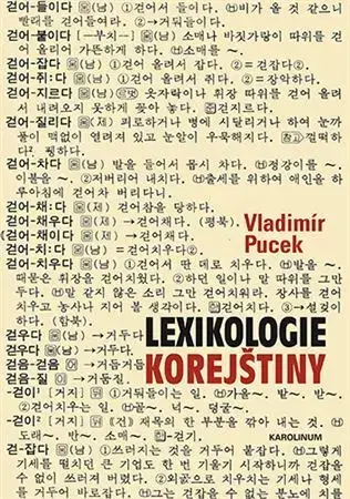 Literárna veda, jazykoveda Lexikologie korejštiny - Vladimír Pucek
