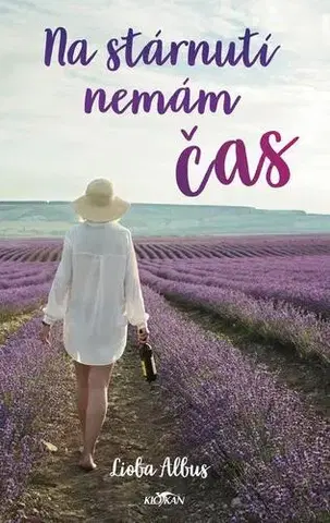 Romantická beletria Na stárnutí nemám čas - Lioba Albus