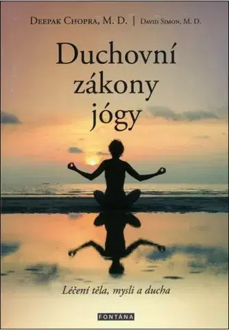 Joga, meditácia Duchovní zákony jógy - Deepak Chopra,David Simon