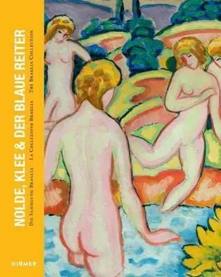 Dejiny, teória umenia Nolde, Klee & der Blaue Reiter - Ute Eggeling,Volker Adolphs,Michael Beck