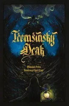 Mytológia Třemšínský drak - Mikuláš Pešta