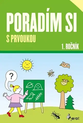 Učebnice pre ZŠ - ostatné Poradím si s prvoukou 1.ročník, nové vydanie - Iva Nováková,Filip Škoda